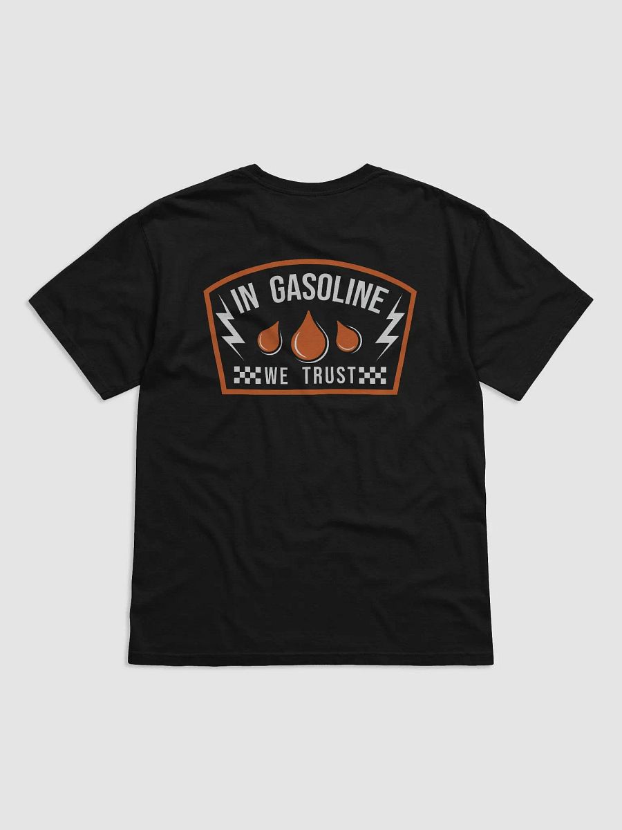 In Gasoline We Trust - Tee product image (1)