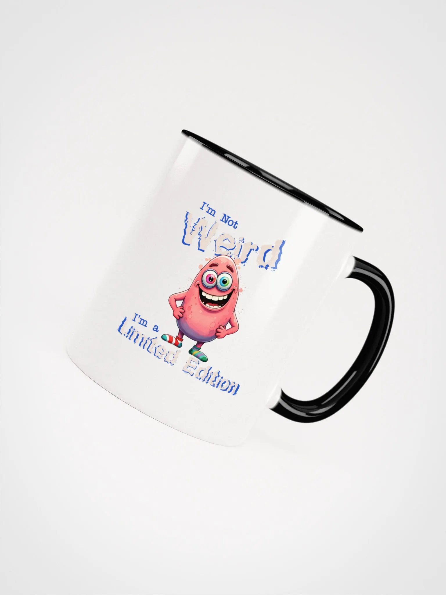 I'm Not Weird, I'm a Limited Edition Ceramic Mug with Color Inside product image (50)