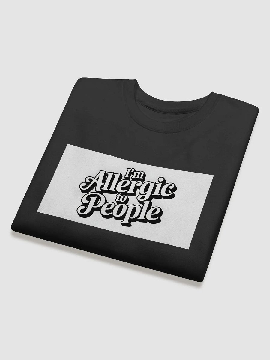 Allergic to People Premium Sweatshirt product image (4)