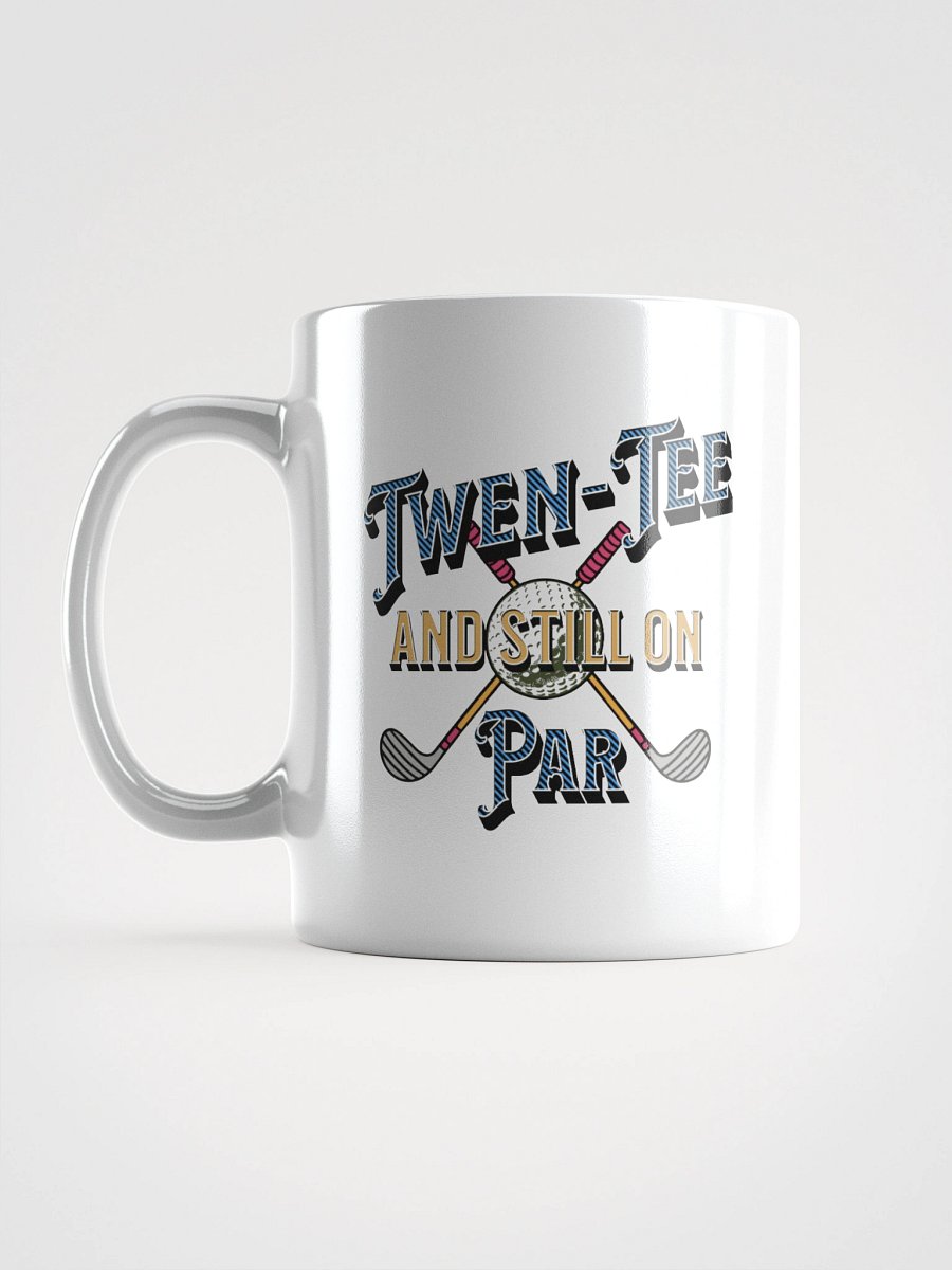 Twen-Tee And Still On Par Golfing Vintage Delight Mug product image (11)