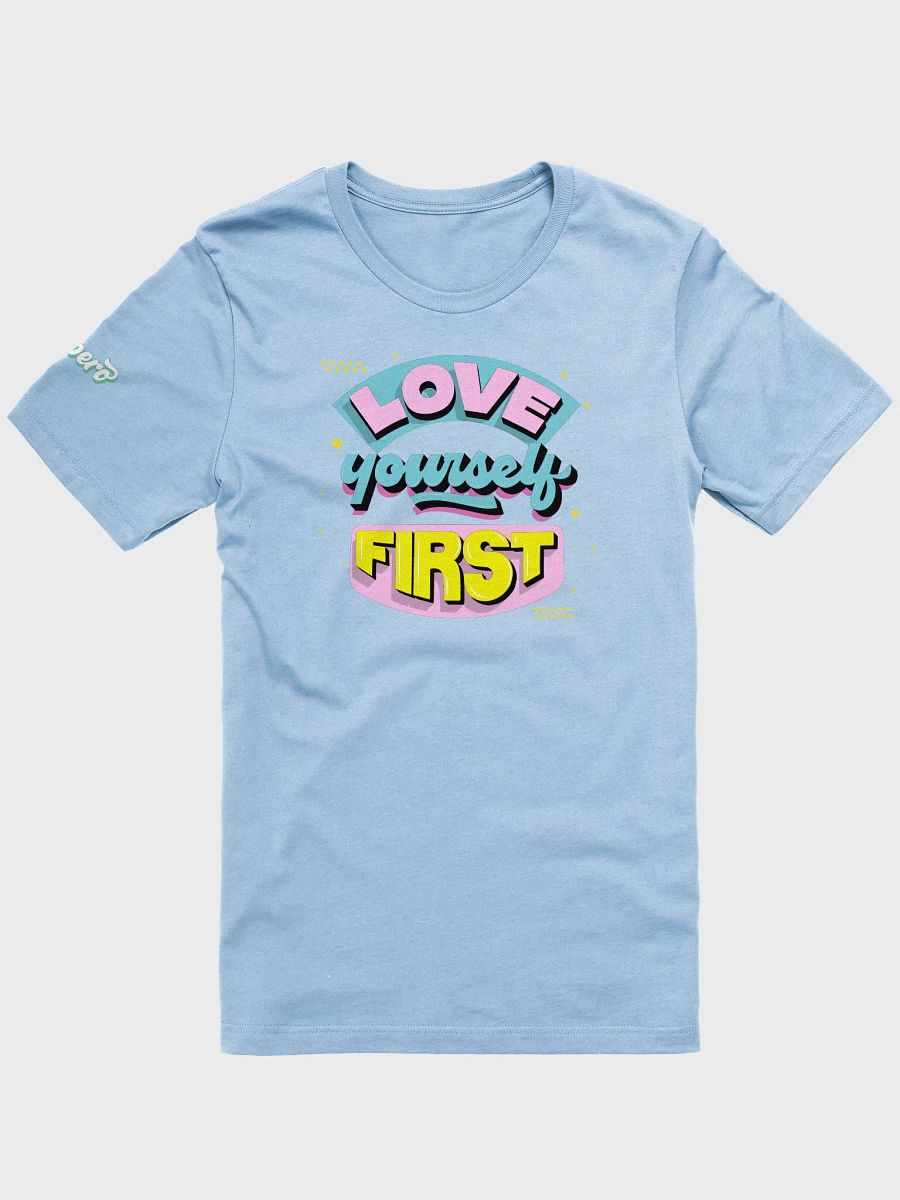 LOVE Yourself First T-Shirt product image (1)