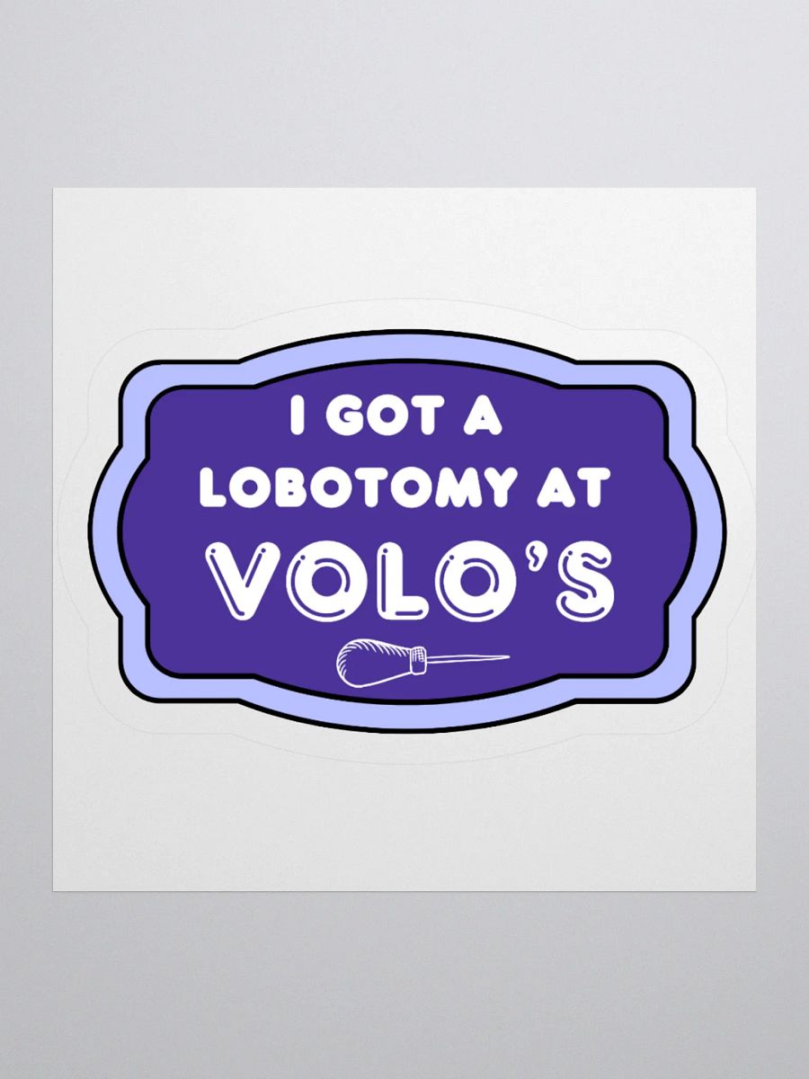 LOBOTOMY AT VOLO'S ☆ sticker product image (3)