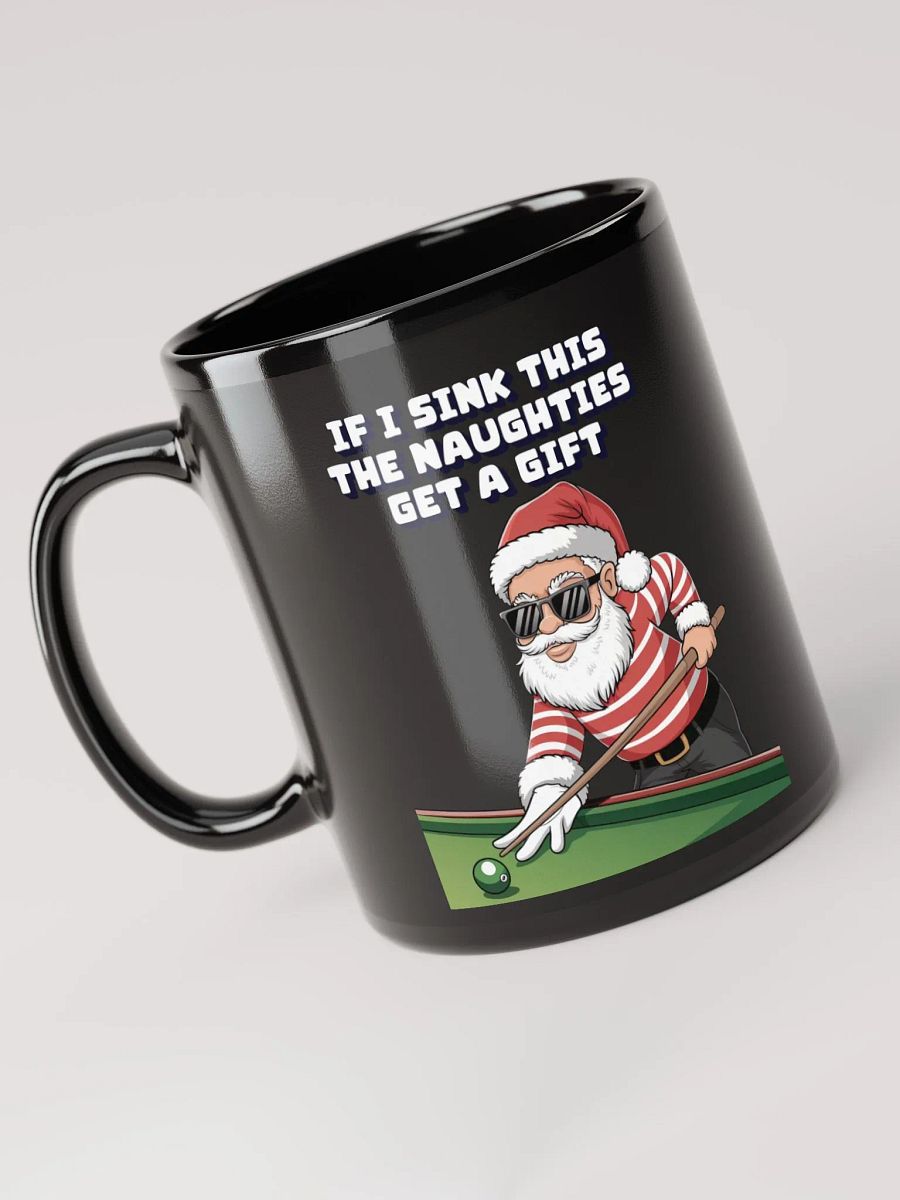 If I Sink This The Naughties Get A Gift - Black Mug product image (6)