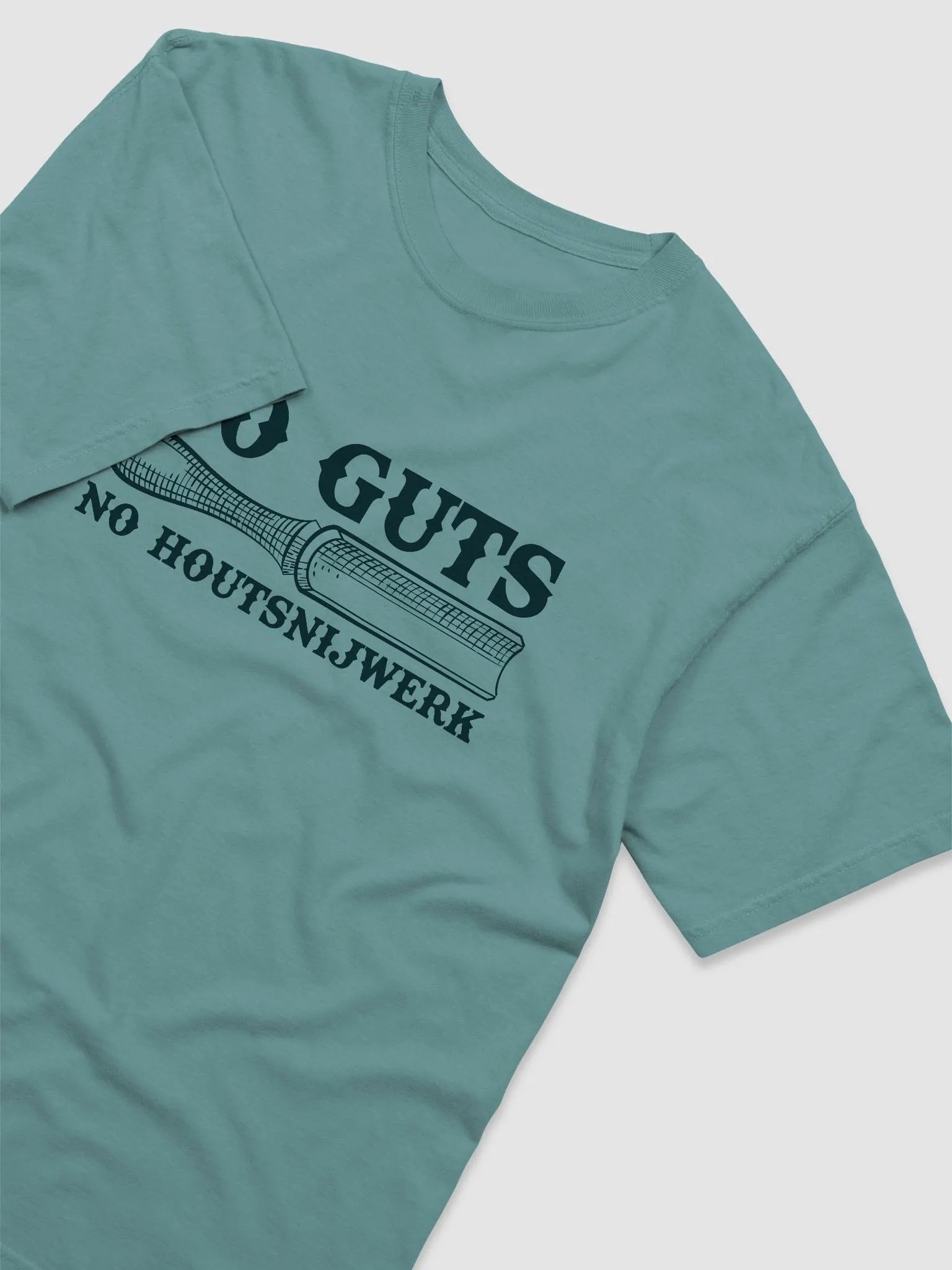 No Guts No Houtsnijwerk Tee product image (21)
