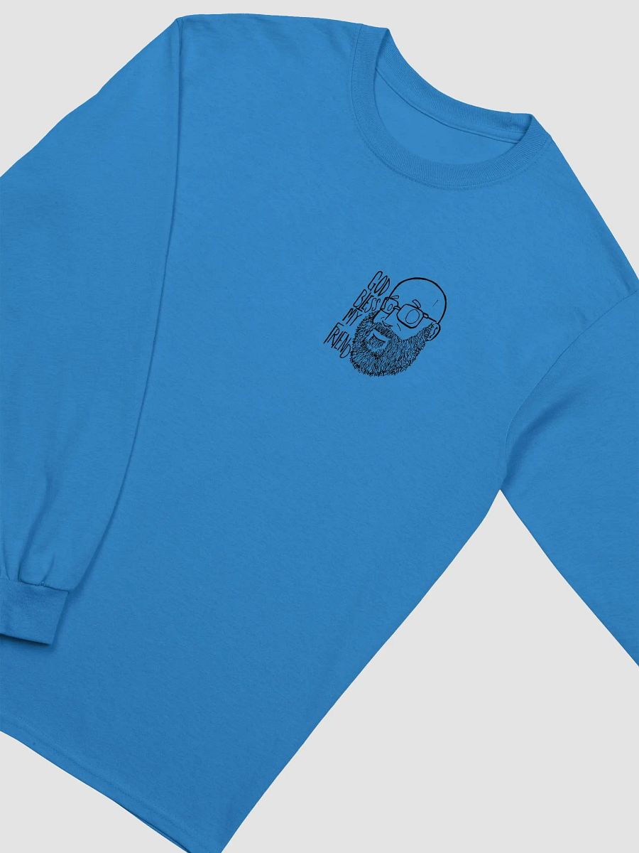 "God bless, my friend" Long Sleeve T-Shirt product image (4)