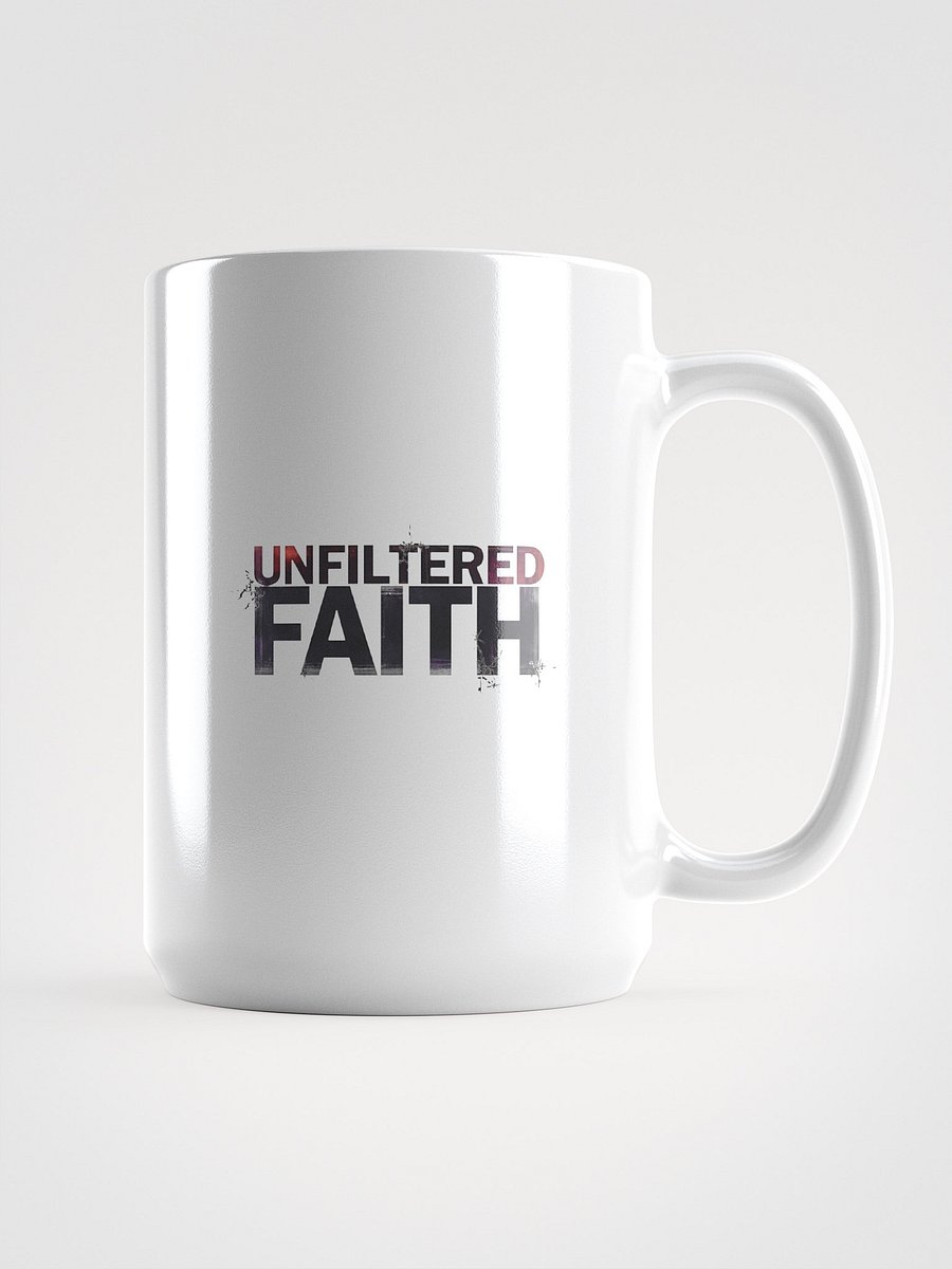 Unfiltered Faith Mug – Sip Bold. Live Unedited. product image (1)