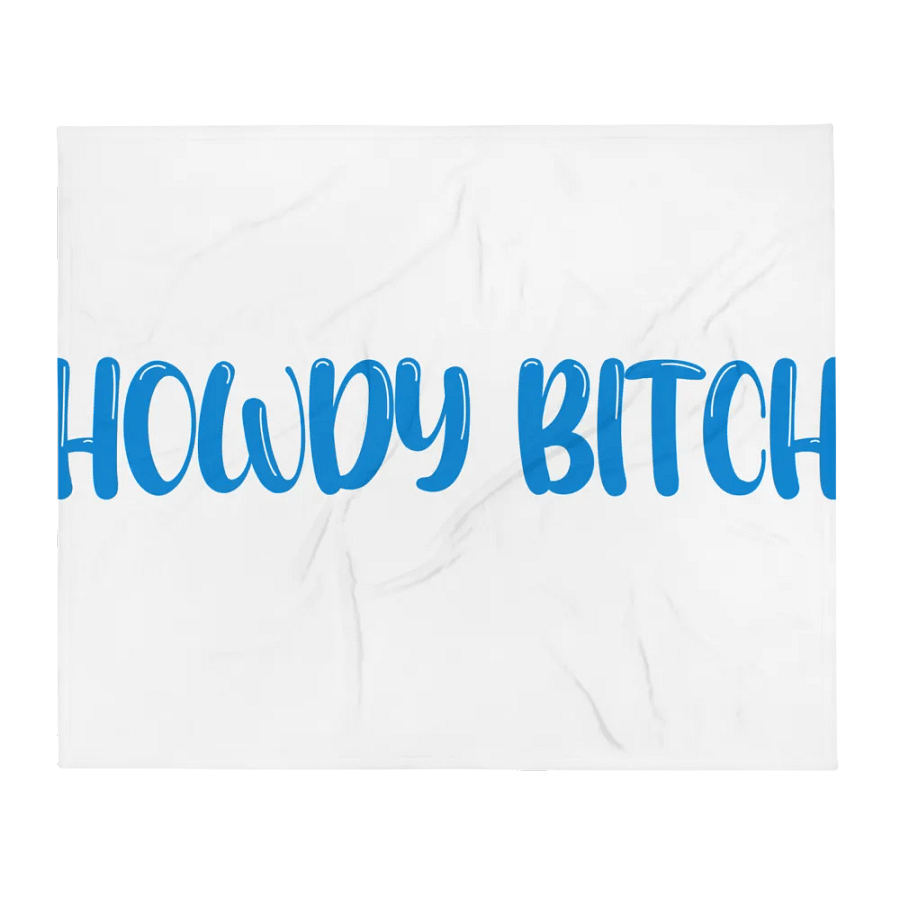 Howdy Bitch Blanket product image (2)