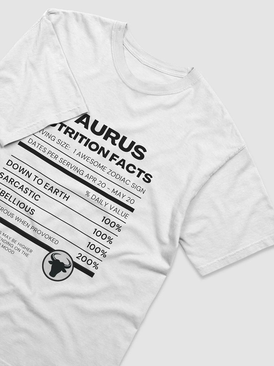 Taurus Nutrition Facts T-Shirt (Black Writing) product image (3)