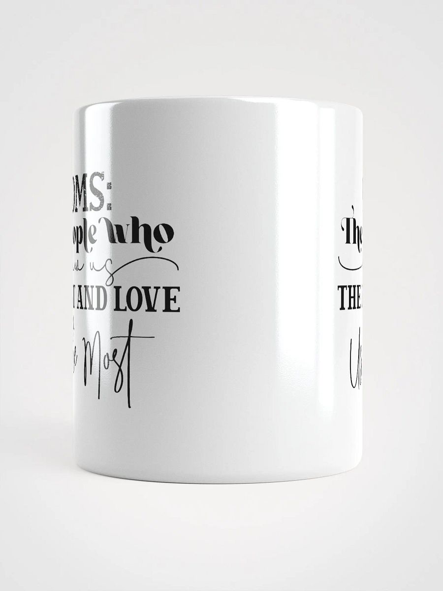 Moms Know Us Best Ceramic Mug product image (13)