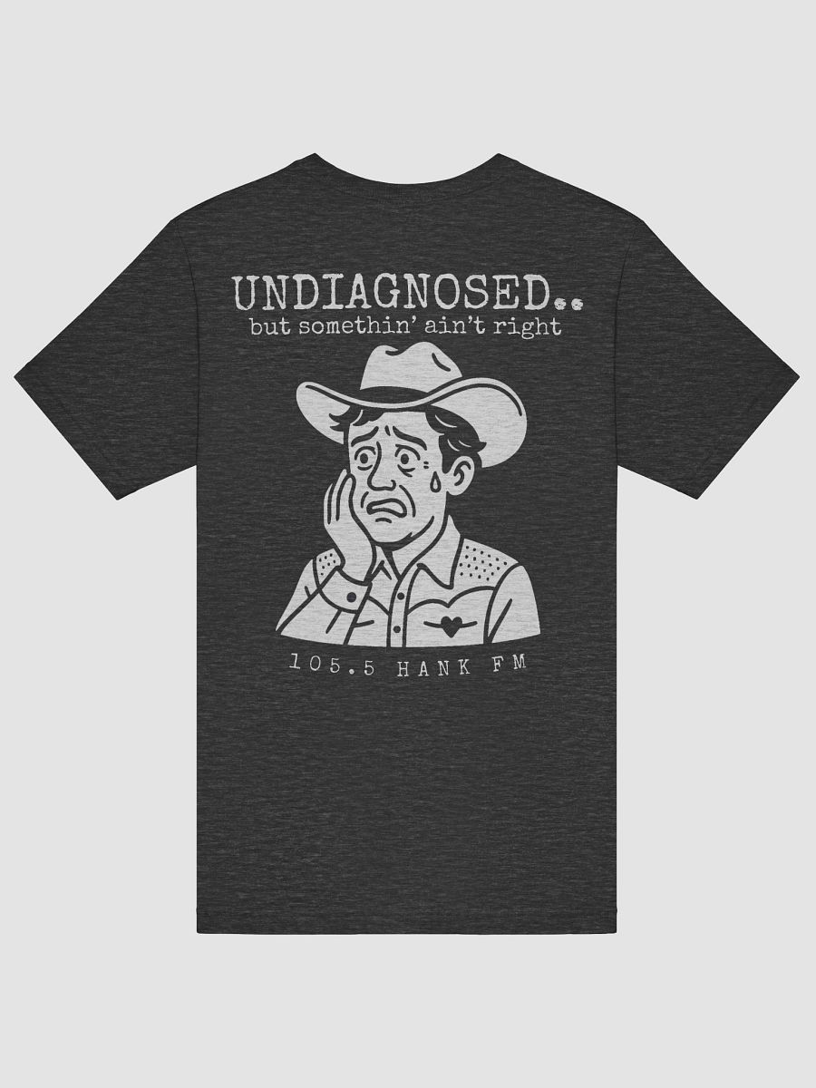 Undiagnosed T-shirt product image (18)