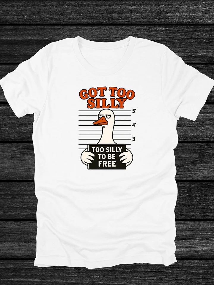 Silly Goose T-Shirt product image (2)