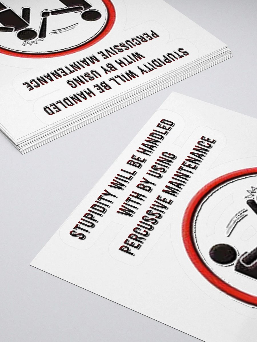 Stupidity - Sticker product image (6)