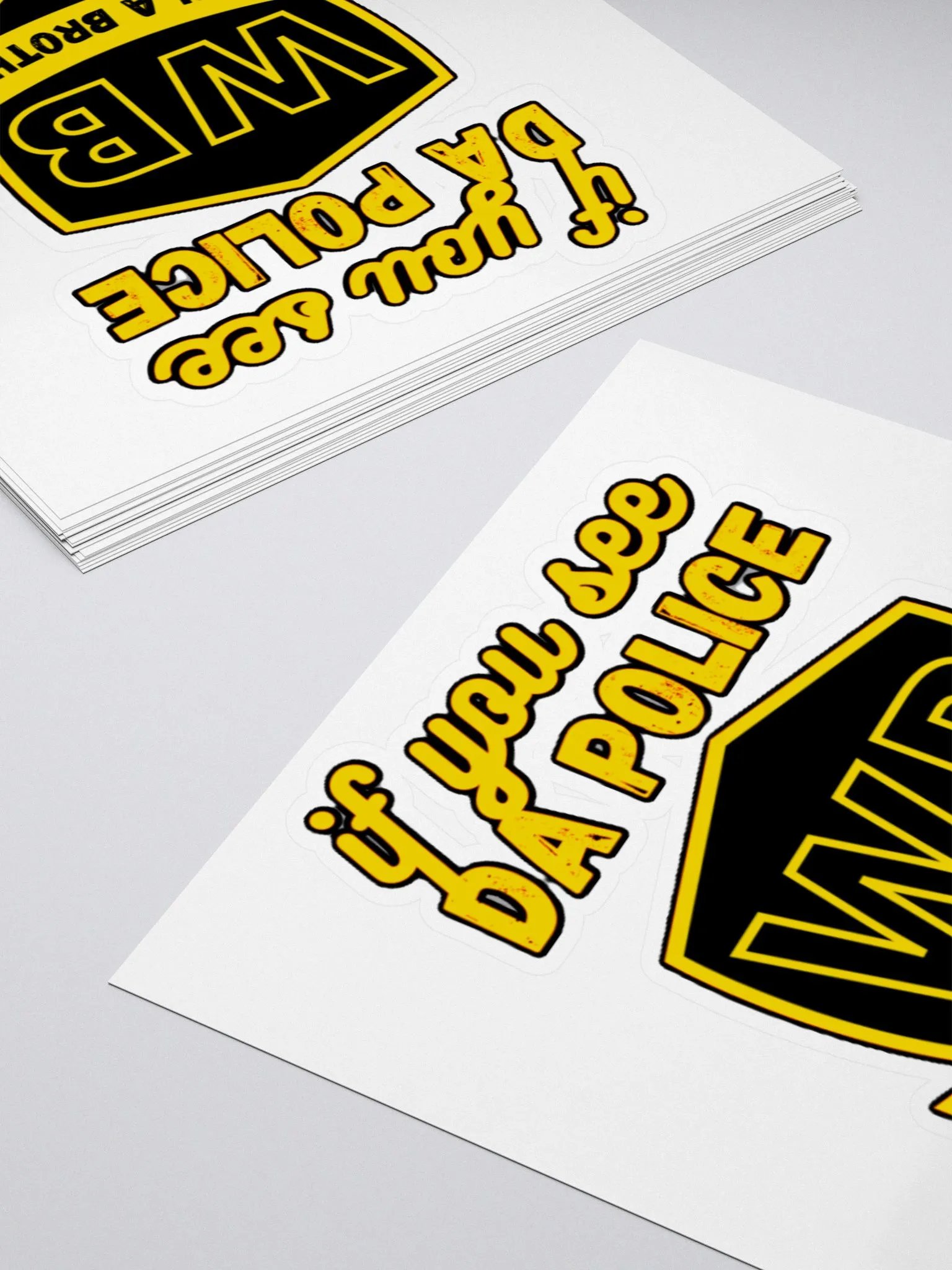 IF YOU SEE DA POLICE, WARN A BROTHER product image (10)