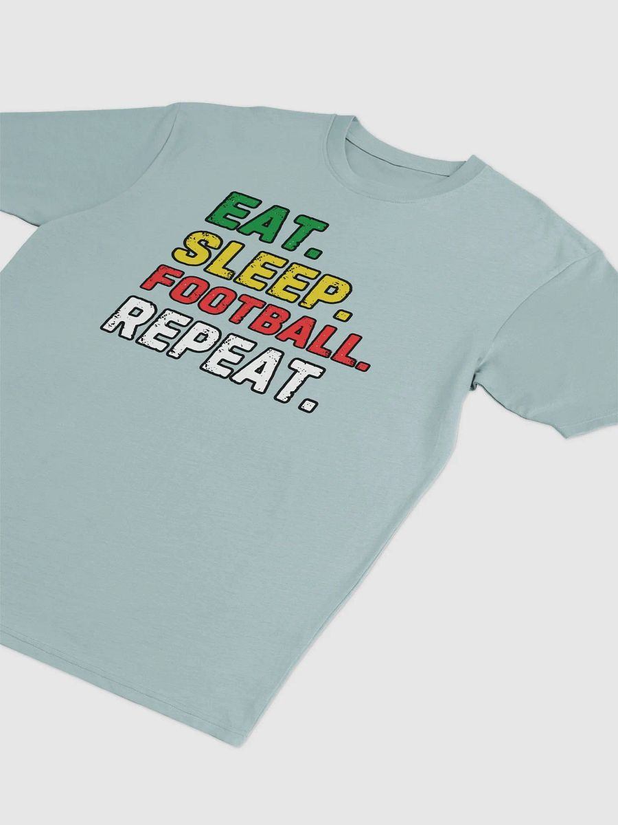 Eat. Sleep. Football. Repeat. Sports Funny T-shirt product image (15)
