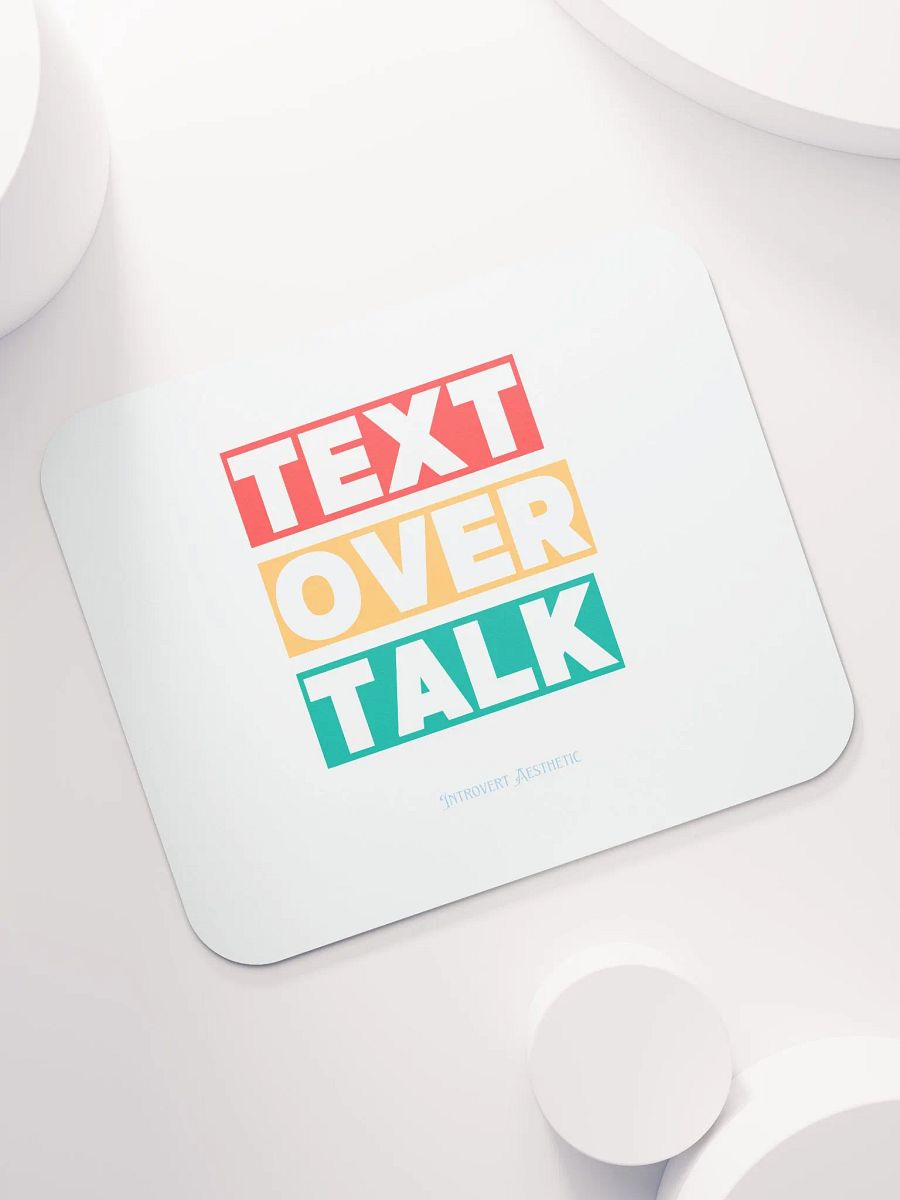 Text Over Talk Mouse Pad product image (7)