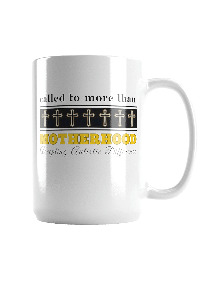 Called To More Than Motherhood White Ceramic Mug | Christian Faith | Autism Awareness | Gift to Mom product image (2)