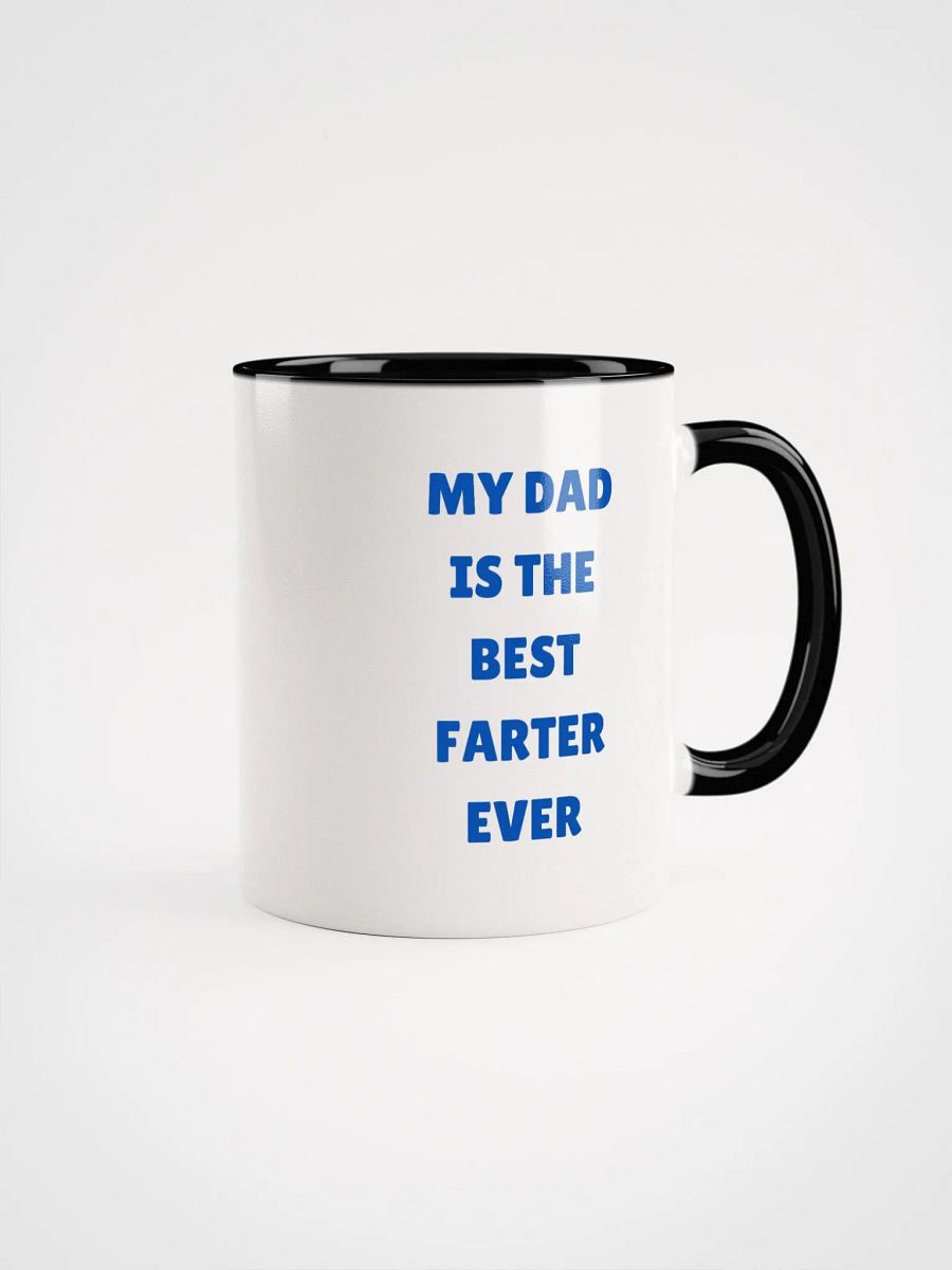 My Dad is the Best Farter Ceramic Mug product image (1)