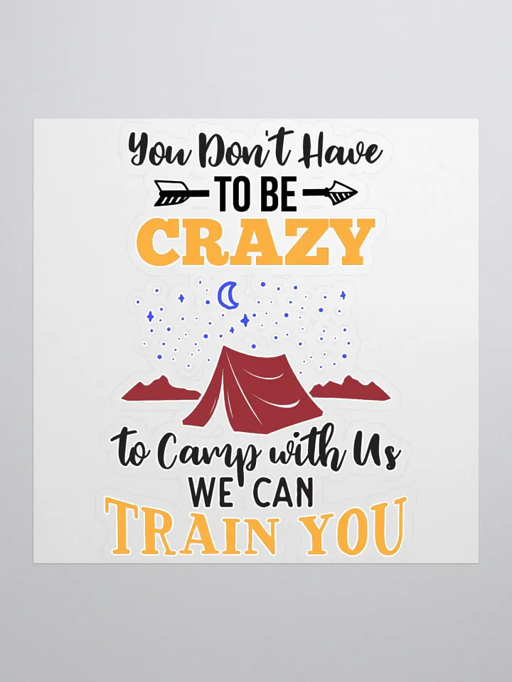 Crazy Camping Kiss Cut Stickers product image (1)