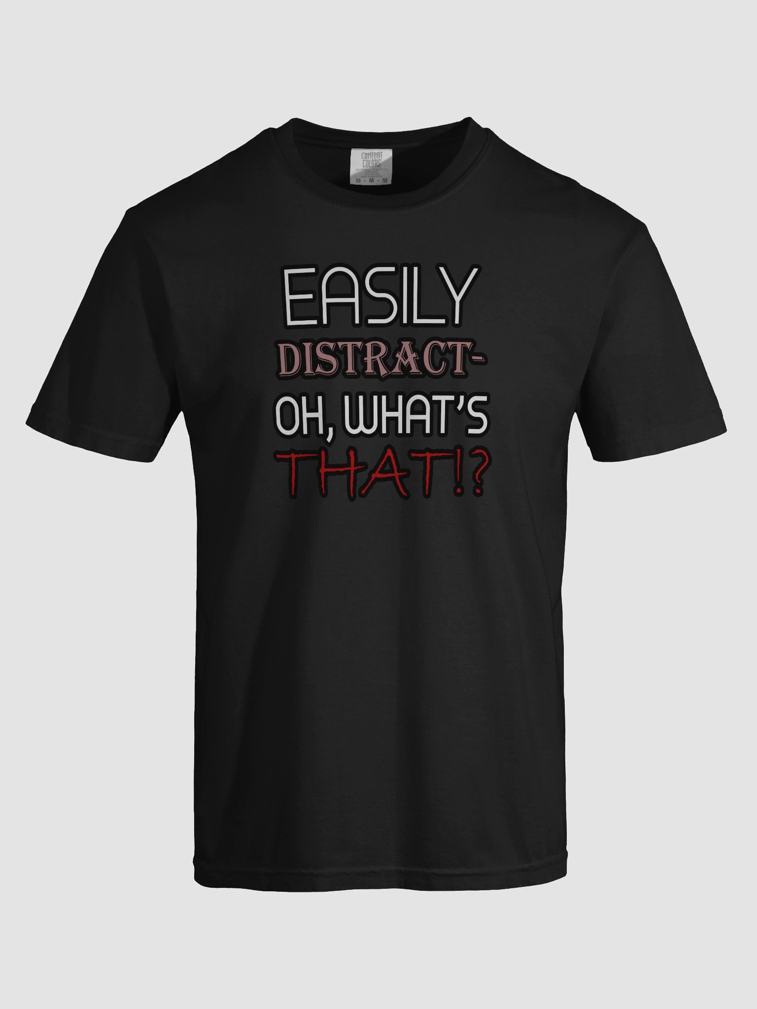 Easily Distracted Tshirt product image (7)