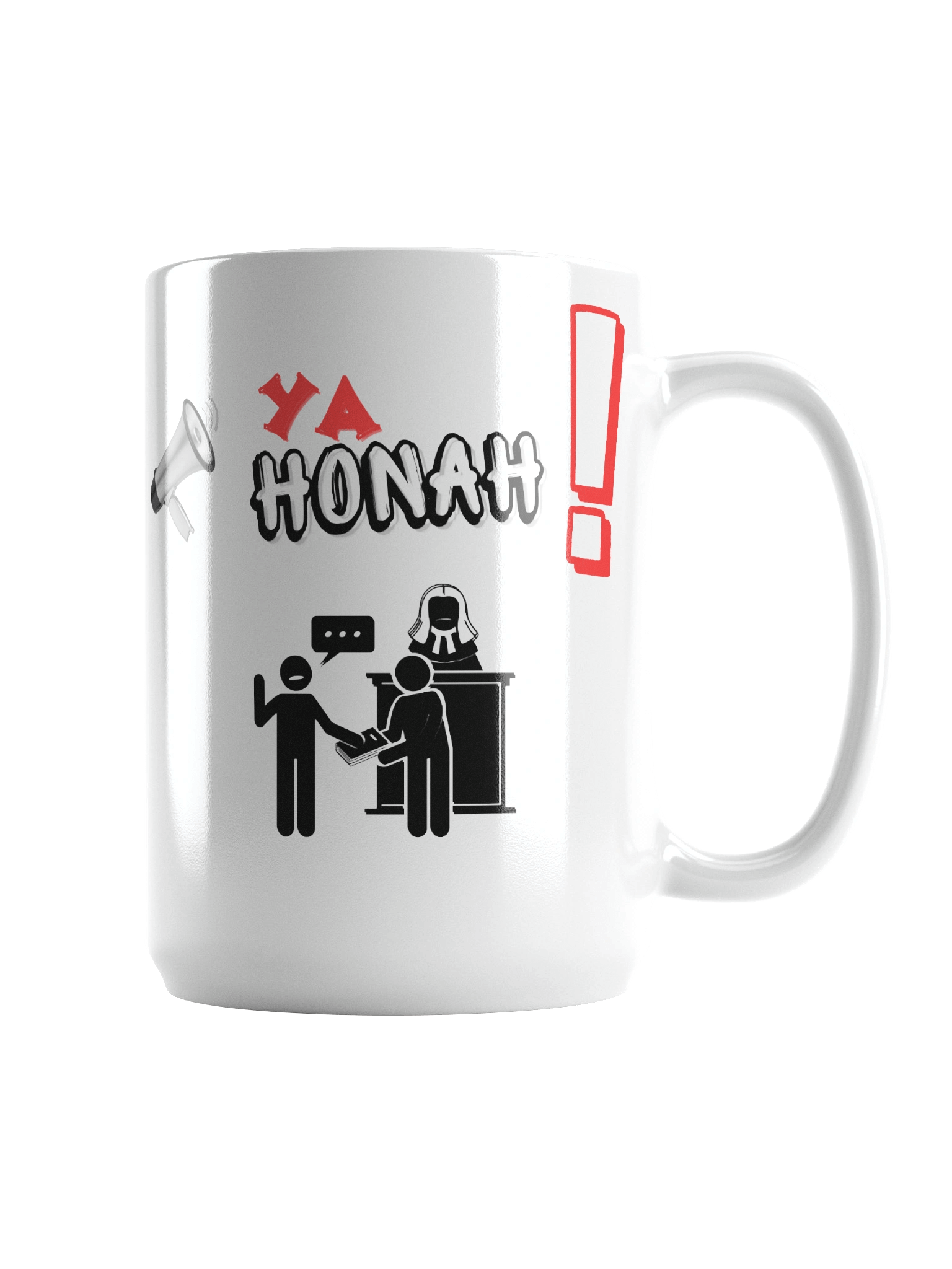 YA HONAH! (YOUR HONOR) WHITE COFFEE MUG product image (1)