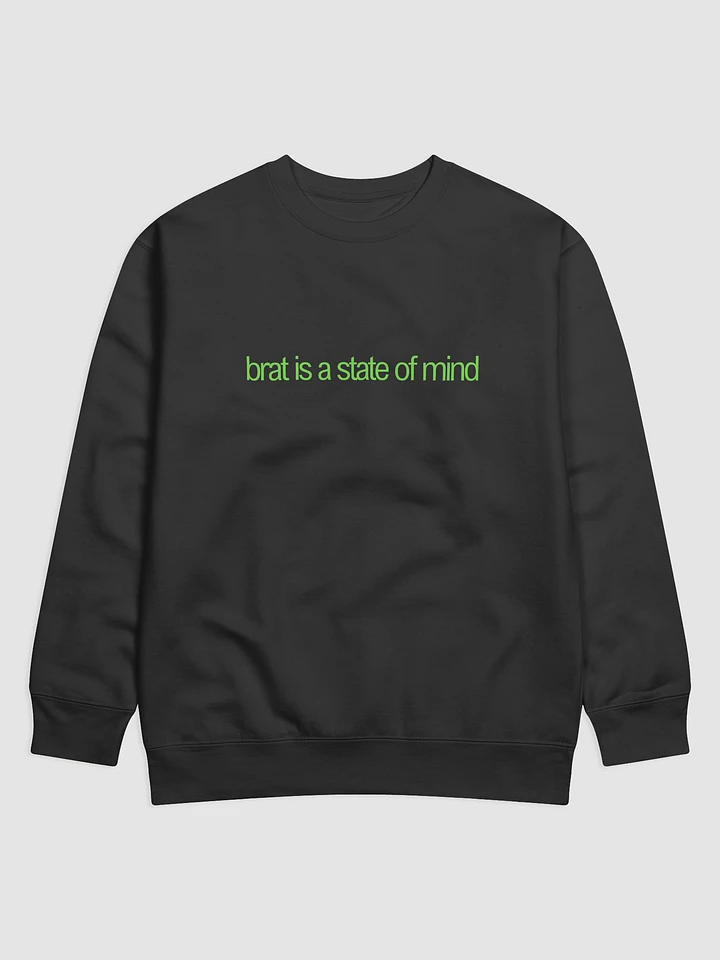 brat is a state of mind sweatshirt product image (2)