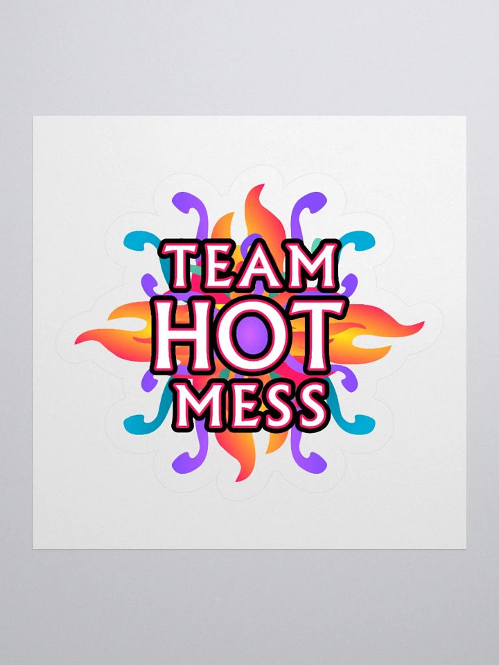 Team Hot Mess Sticker product image (2)