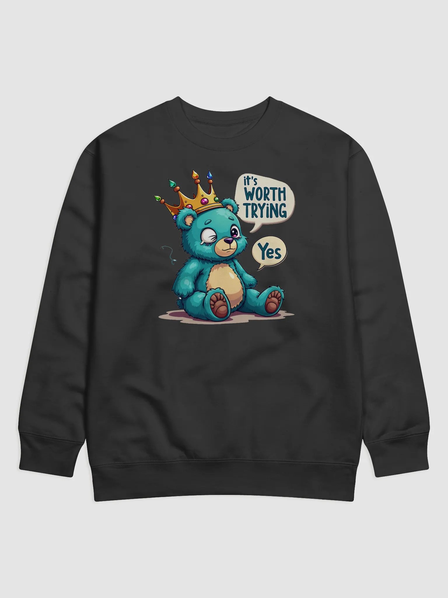 Motivational Sweatshirt - It's Worth Trying product image (1)
