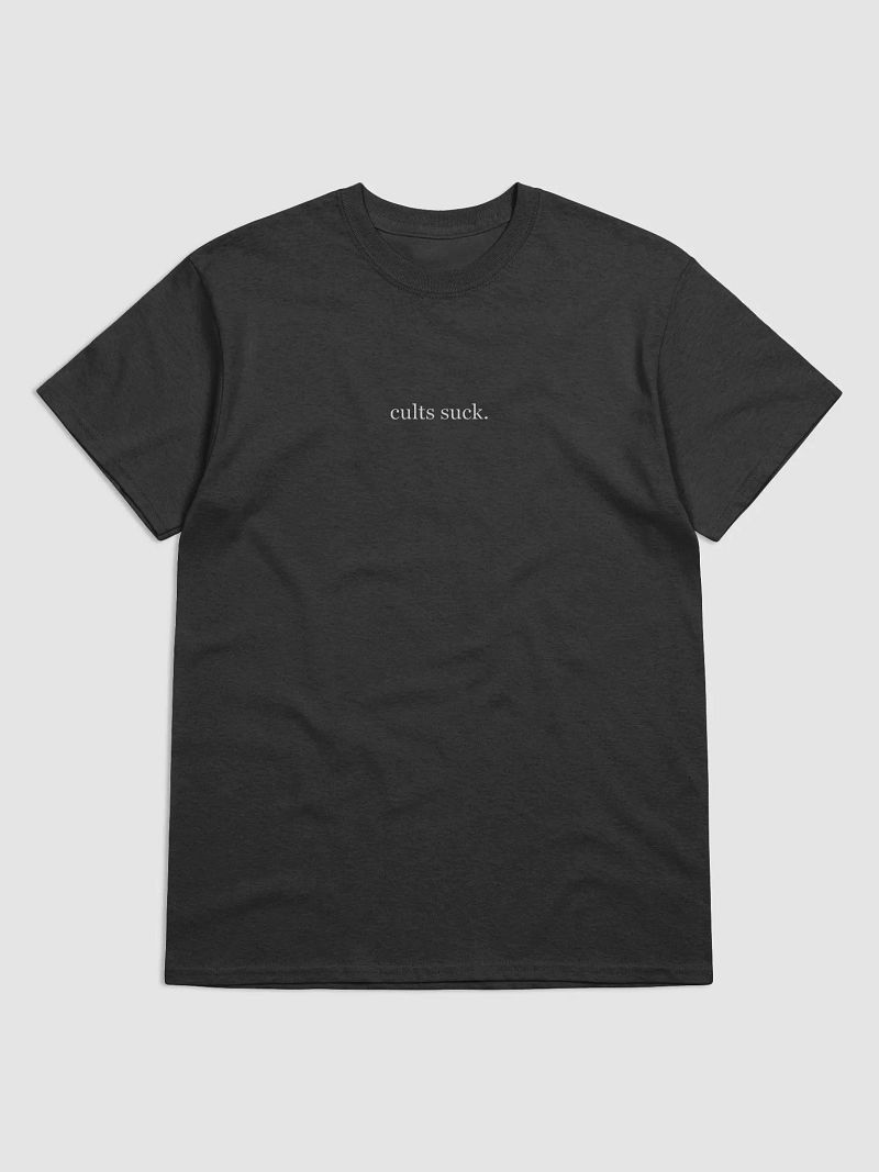 Cults suck t-shirt
