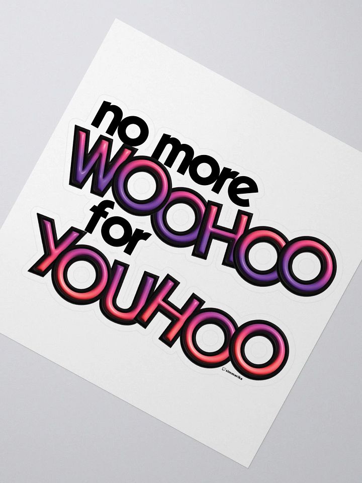 WooHoo for YouHoo Sticker product image (2)