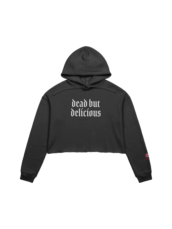 dead but delicious Cropped Hoodie product image (1)