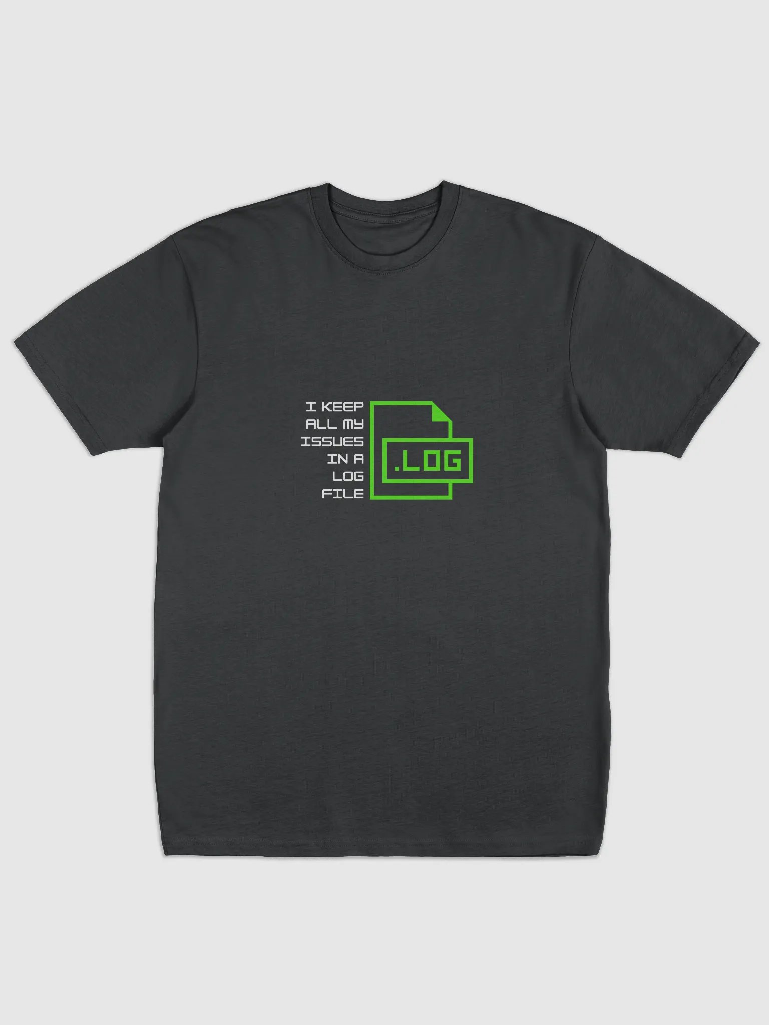 I Keep All My Issues in a Log File product image (1)