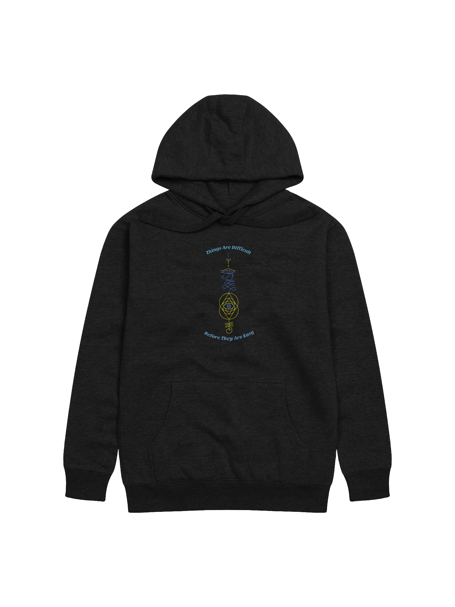 Things are Difficult Before They Are Easy Unisex Premium Hoodie product image (1)