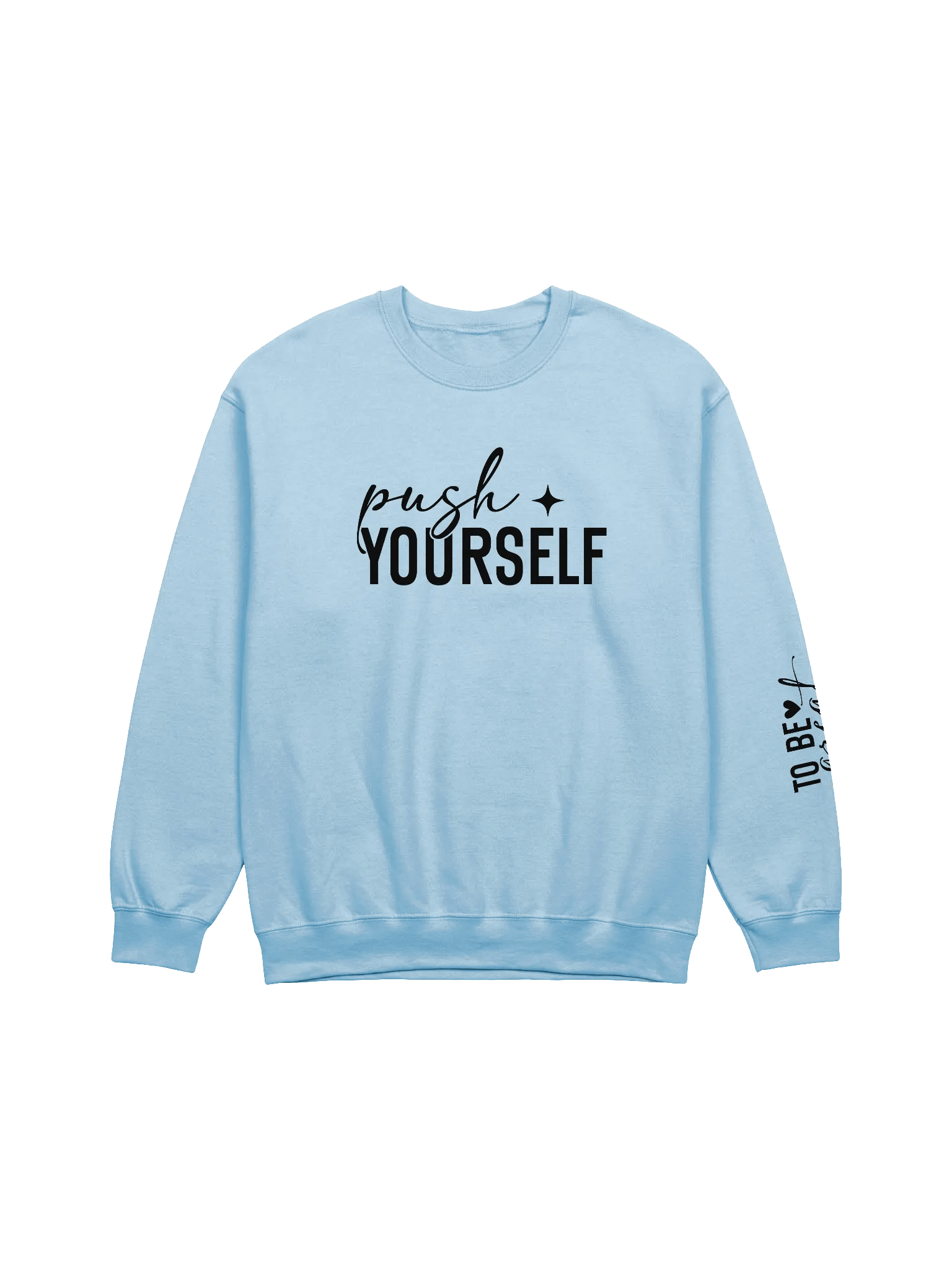 Push Yourself - Limited Edition Sweatshirt product image (5)
