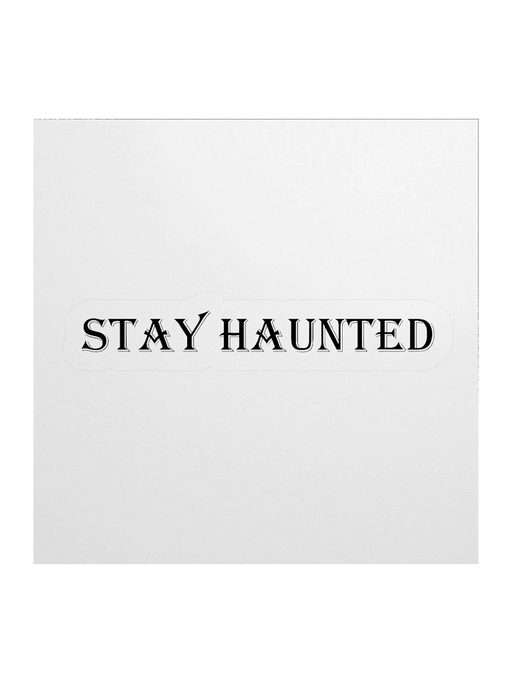 Stay Haunted Sticker product image (4)