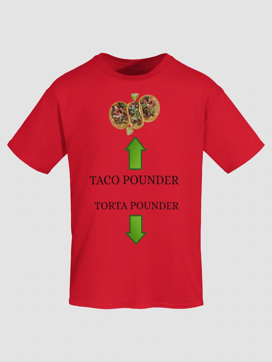 Taco Pounder Torta Pounder Shirt product image (8)