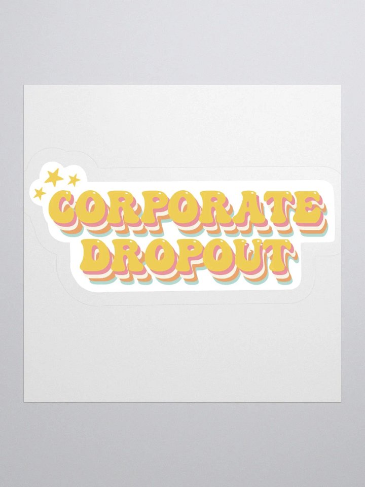Corporate Dropout Kiss Cut Sticker product image (1)