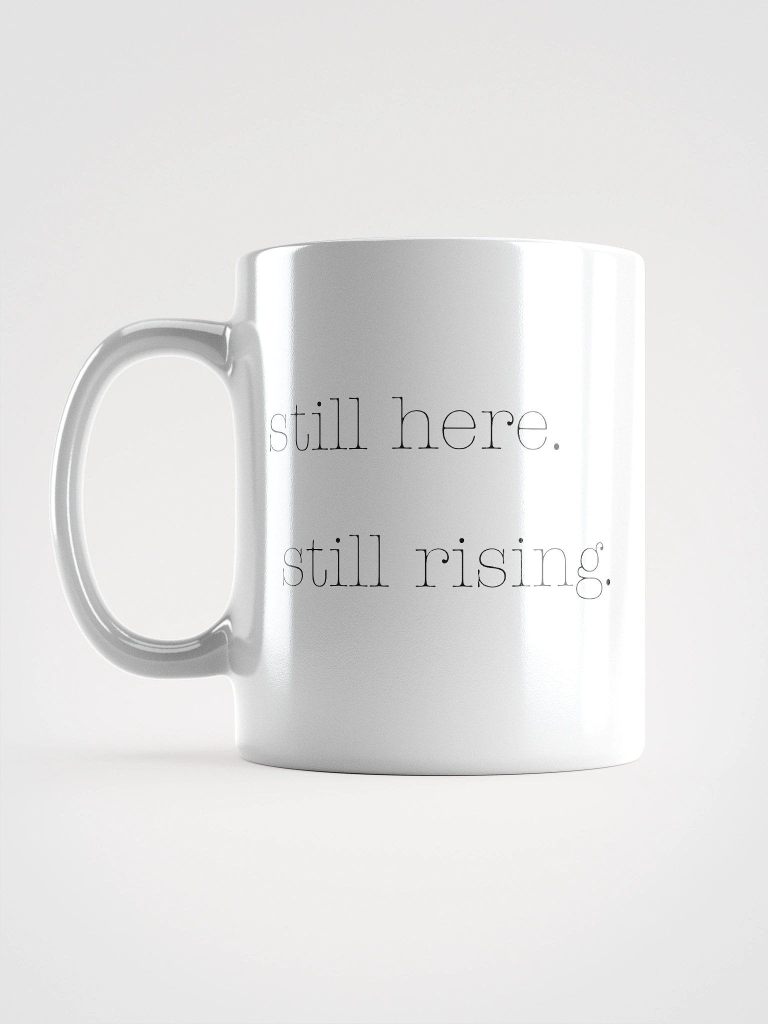 Truthbomb: Still Here. Still Rising • Ceramic Mug product image (6)