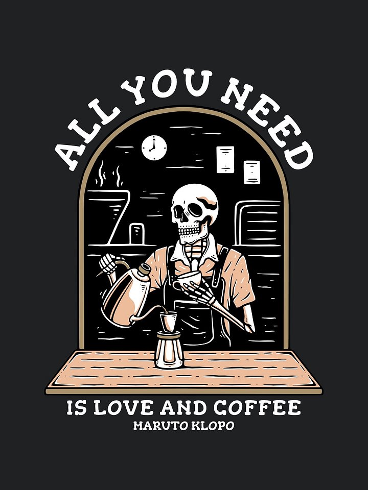 All You Need - Love and Coffee product image (2)
