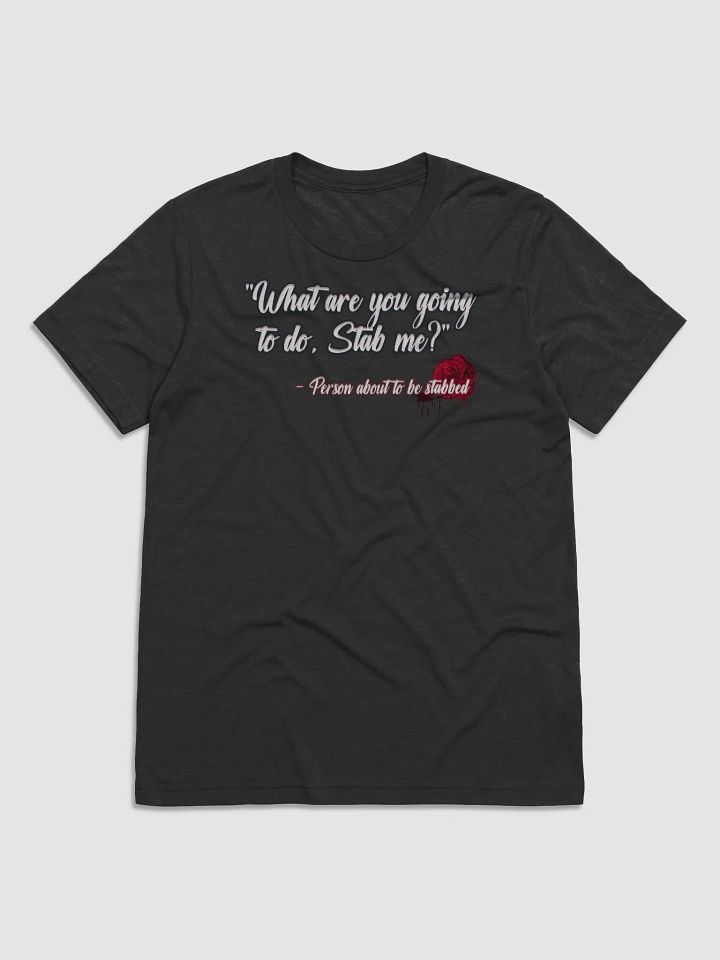 Stabbora Unisex Shirt product image (1)