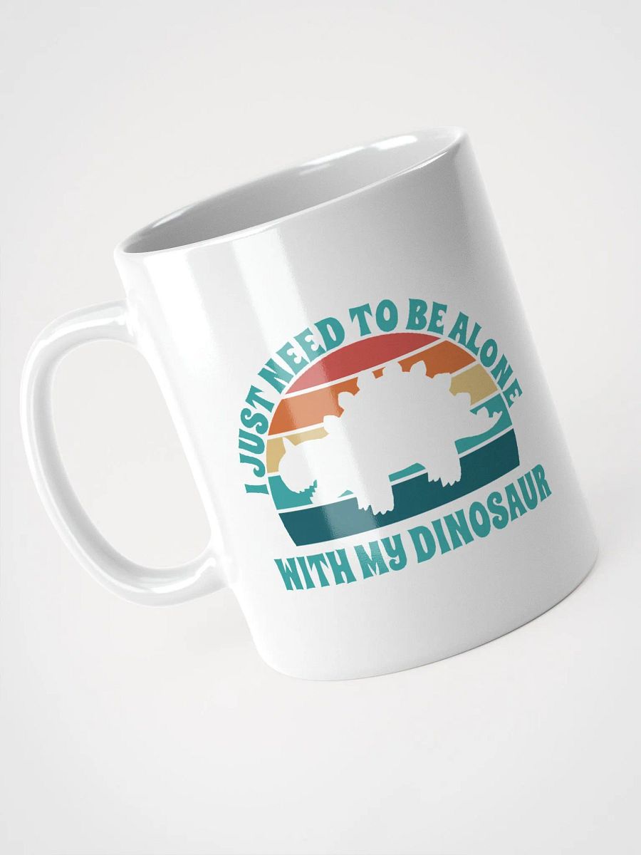 I Just Need To Be Alone with My Dinosaur product image (4)