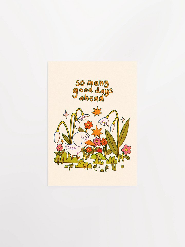So Many Good Days Ahead Print product image (2)