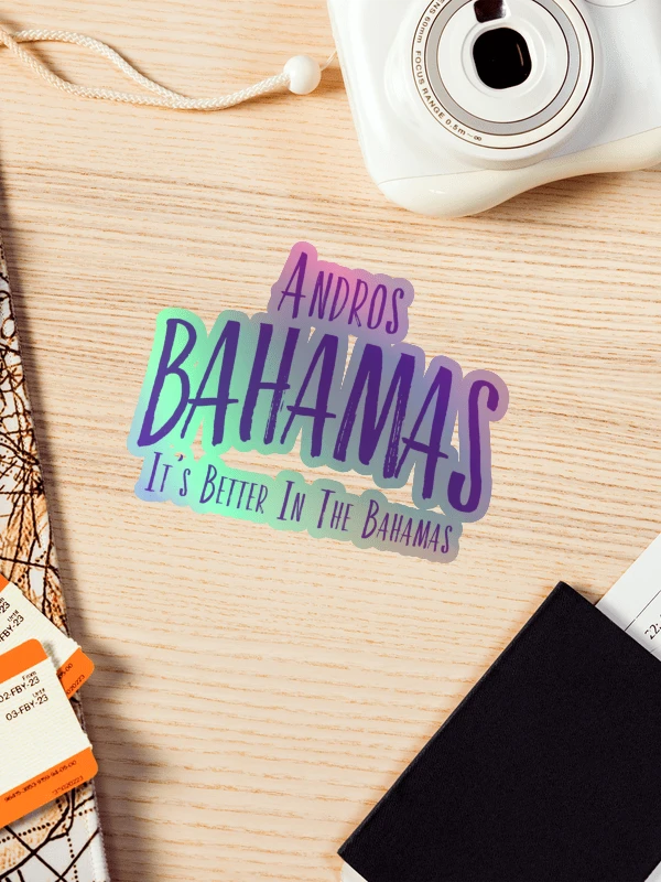 Andros Bahamas Sticker Holographic : It's Better In The Bahamas product image (1)