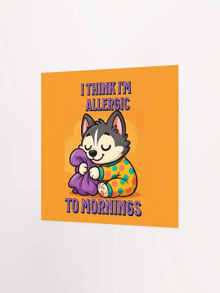 ALLERGIC TO MORNING HUSKY product image (2)