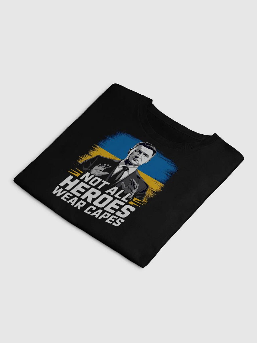 Not All Heroes Wear Capes - Volodymyr Zelensky T-Shirt | Support Ukraine Crop Top product image (4)