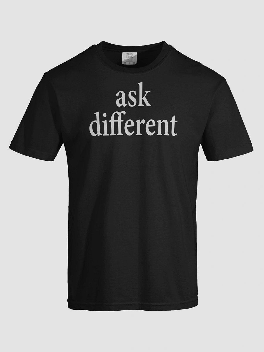"ask different" Visionary T-Shirt product image (7)
