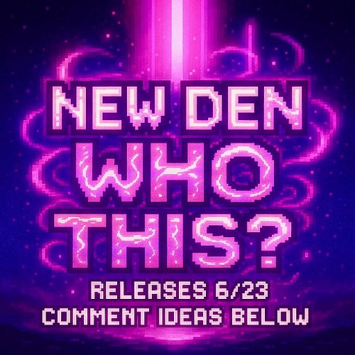 NEW DEN WHO THIS?  Due to me getting a Switch 2 I have an extra Switch I'm not using now.  So another den it is.  This one wi...