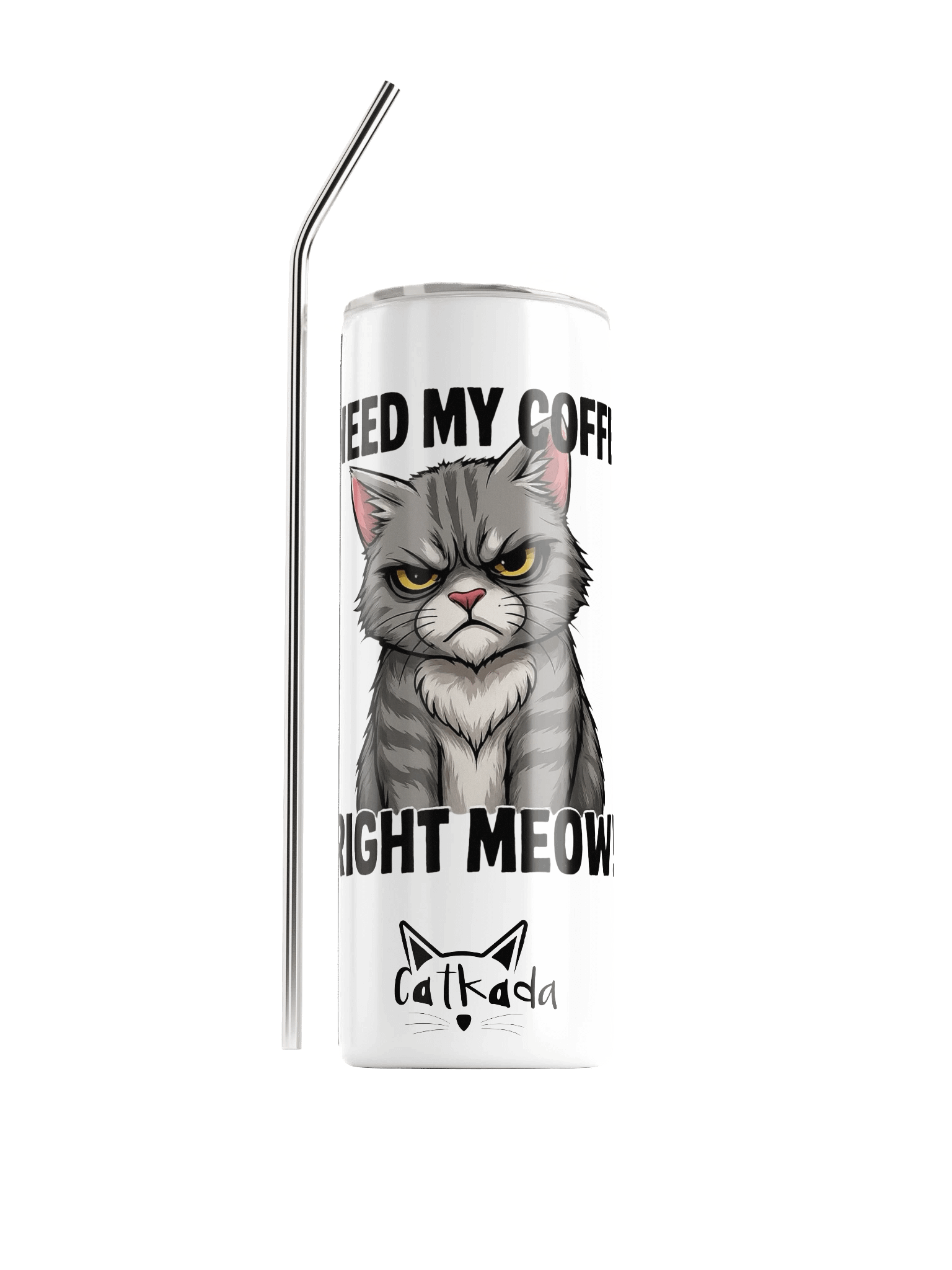 I NEED MY COFFEE STAINLESS STEEL CUP product image (1)