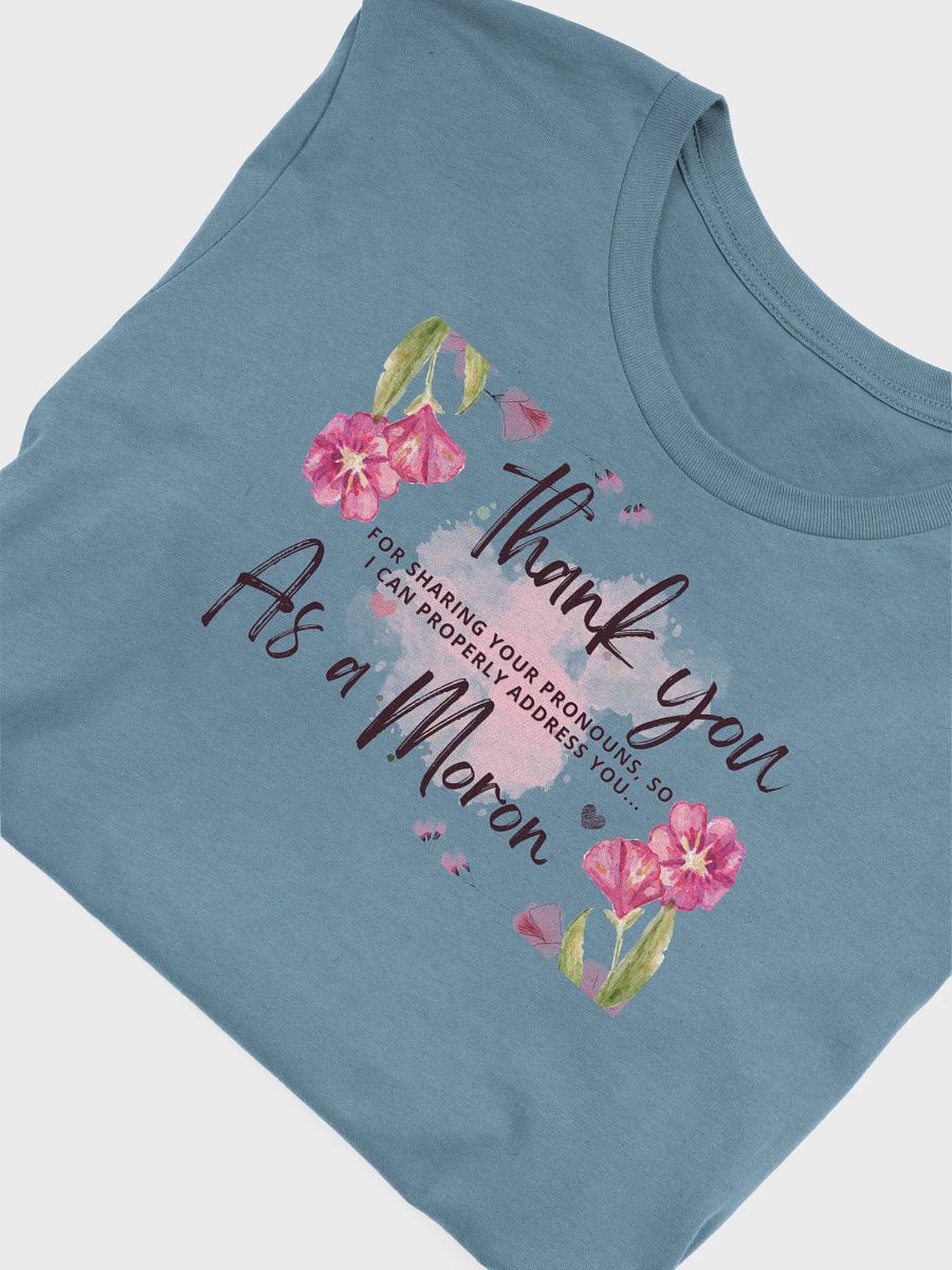 Thanks, Moron Tee product image (5)