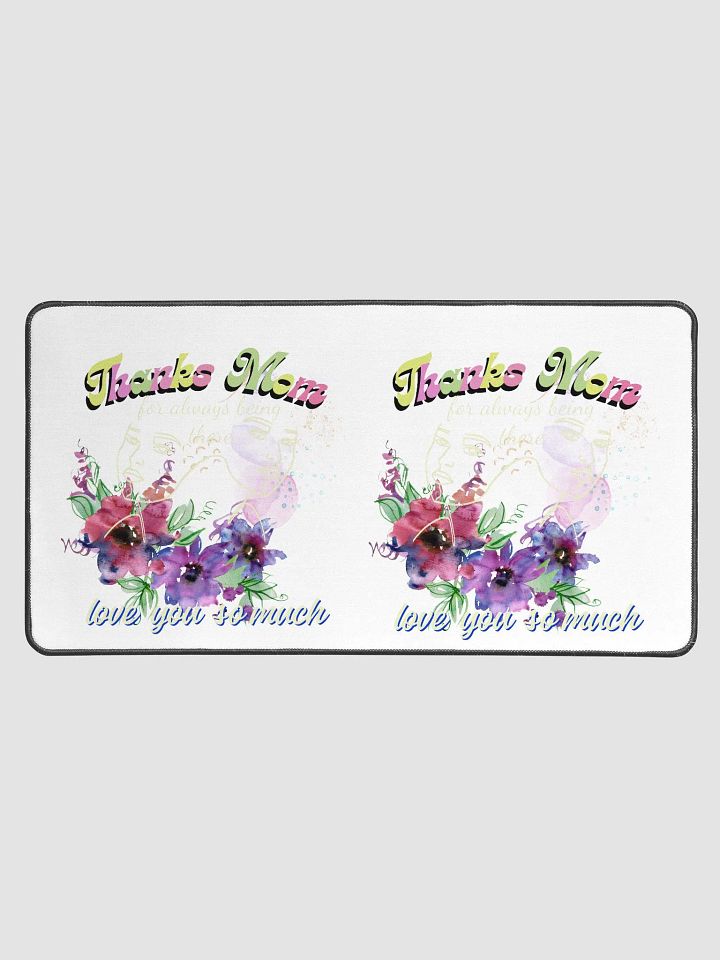 Thanks mom for always being there desk pad product image (1)