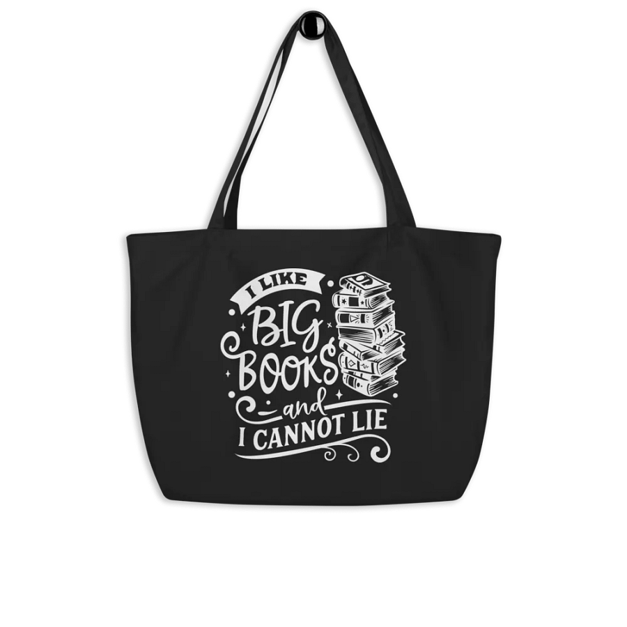 I Like Big Books And I Cannot Lie Bag product image (8)
